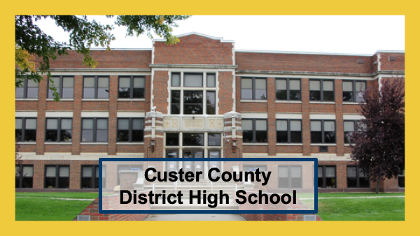 Custer County District High School
