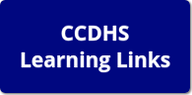 CCDHS Learning Links